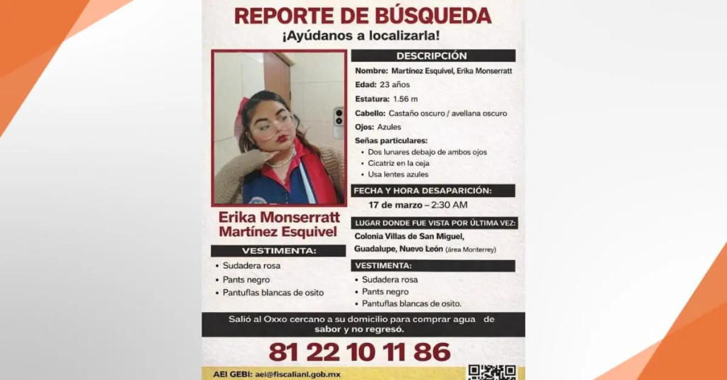 Erika Monserratt, Estudiante De 23 Años De Edad, Está Desaparecida En Guadalupe Desde El 17 De Marzo; Autoridades Y Comunidad Piden Apoyo.